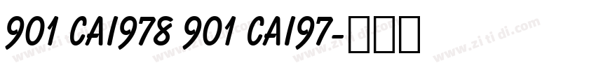 901 CAI978 901 CAI97字体转换